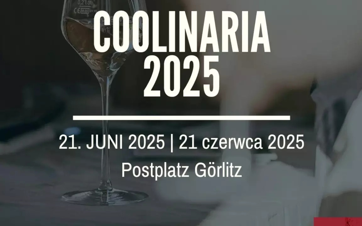 Coolinaria Görlitz. Niemiecko – polski festiwal smaku i wina