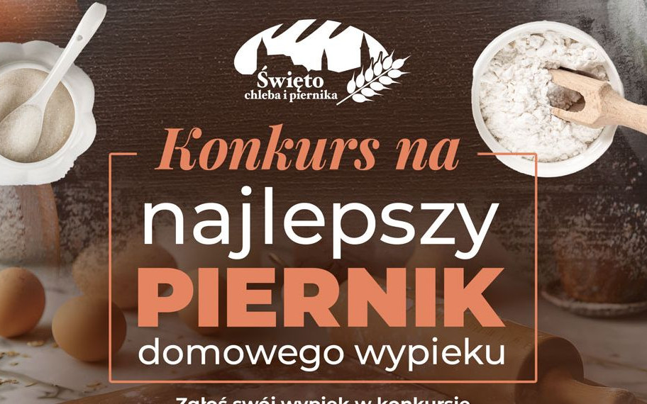 Konkurs na Najlepszy Domowy Chleb i Piernik