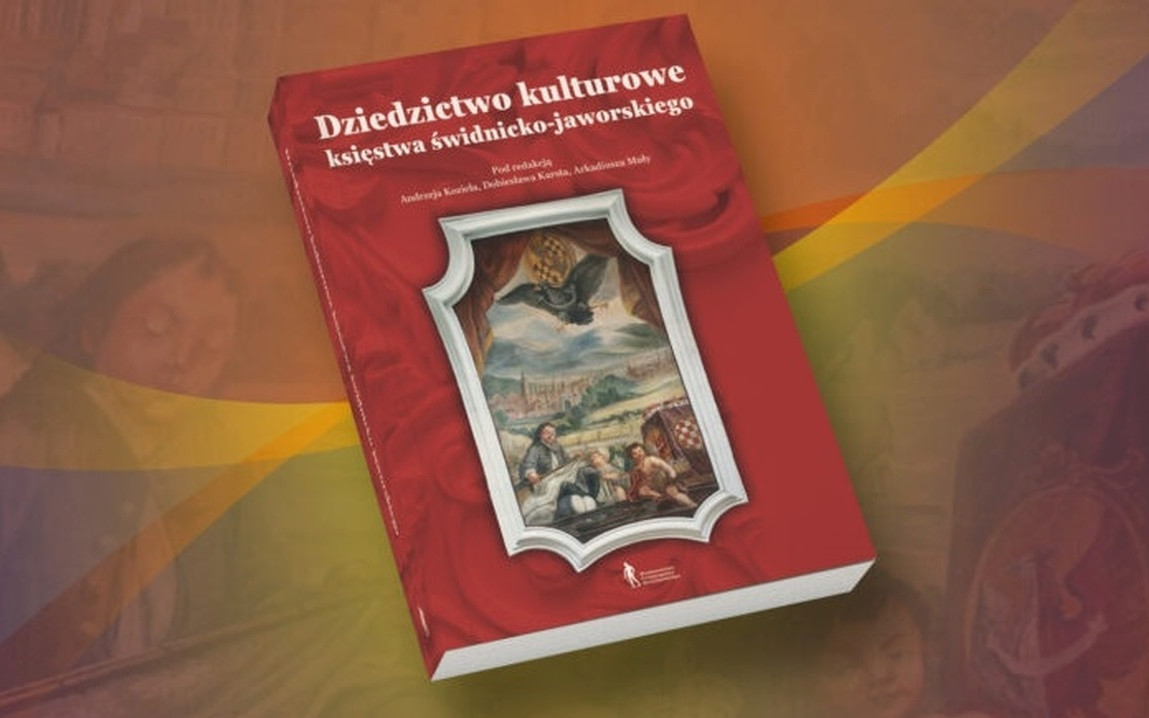 „Dziedzictwo kulturowe księstwa świdnicko-jaworskiego”