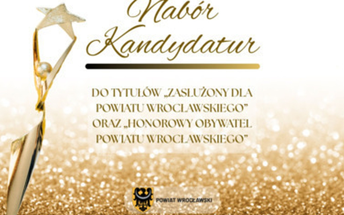 Kończy się czas na zgłoszenie kandydatów do wyjątkowych wyróżnień!
